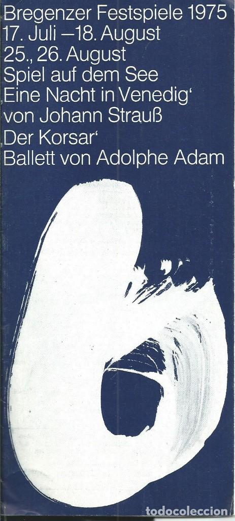 Travel Brochures: BREGENZER FESTIVAL JOHAN STRAUS 1975 PROGRAMA DE CONCIERTOS Y BALLET
