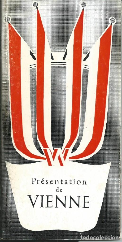 Travel Brochures: PRESENTATION DE VIENNE PRESENTACION DE VIENA A&Ntilde;O 1966 CON MAPAS PLEGADOS EN FRANCES MONUMENTOS