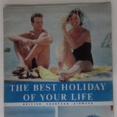 Folletos de turismo: THE BEST HOLIDAY OF YOUR LIFE - LINEAS AEREAS BEA - AÑO 1957. Lote 73775563