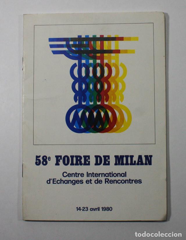 Brochures de tourisme: CURIOSO FOLLETO 58 FOIRE DE MILAN 1980 12 PAG + 2 DE DELEGACIONES FERIA EN EXTRANJERO, EN FRANCES