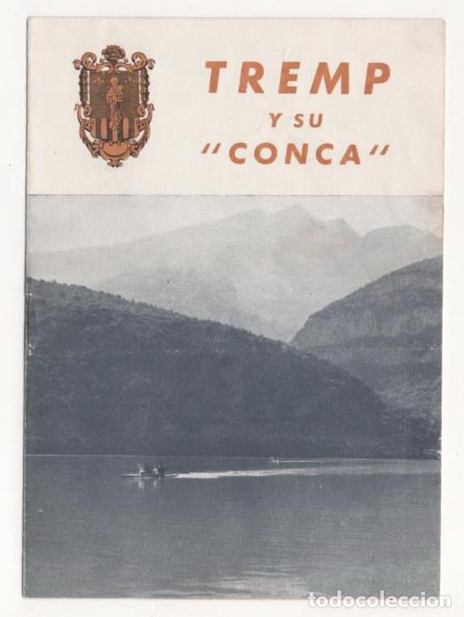 Folletos de turismo: FOLLETO TURISTICO TREMP Y SU CONCA EDICION PROVISIONAL 1956