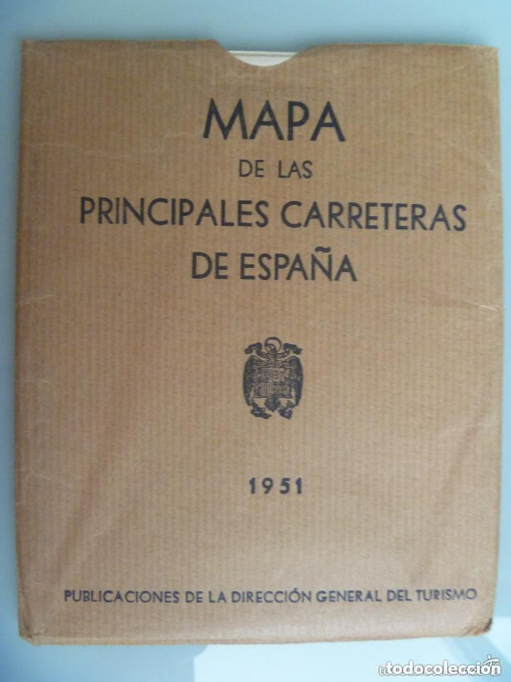 Travel Brochures: MAPA DE LAS PRINCIPALES CARRETERAS DE ESAPA&Ntilde;A . 1951. DIRECCION GENERAL DE TURISMO, EN SU FUNDA.