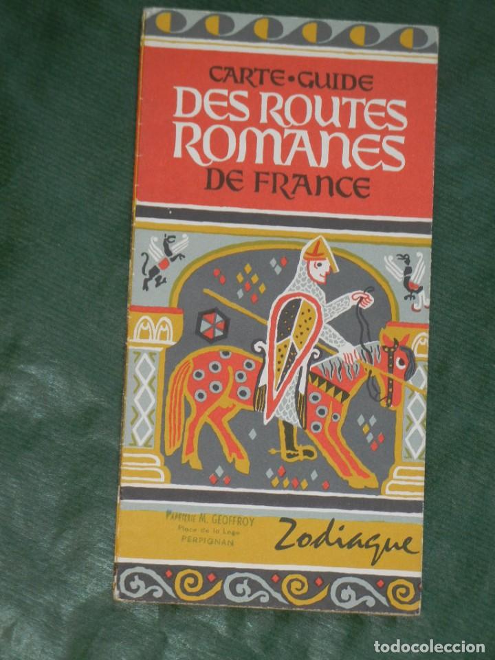 Tourismusbrosch&uuml;ren: FRANCIA RUTAS ROMANICAS - CARTE GUIDE DES ROUTES ROMANIQUES DE FRANCE - A&Ntilde;OS 1970