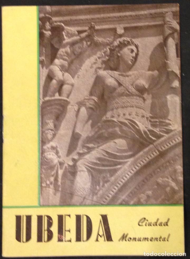 Brochures de tourisme: UBEDA CIUDAD MONUMENTAL. ITINERARIO TURISTICO EDITADO POR EL AYUNTAMIENTO, SIN A&Ntilde;O
