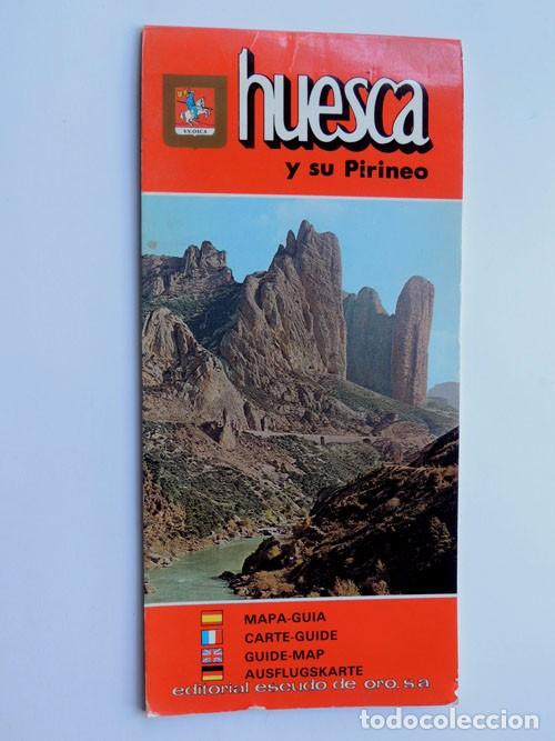 Folletos de turismo: HUESCA Y SU PIRINEO / MAPA - GUIA A&Ntilde;O 1980 / ED. ESCUDO DE ORO