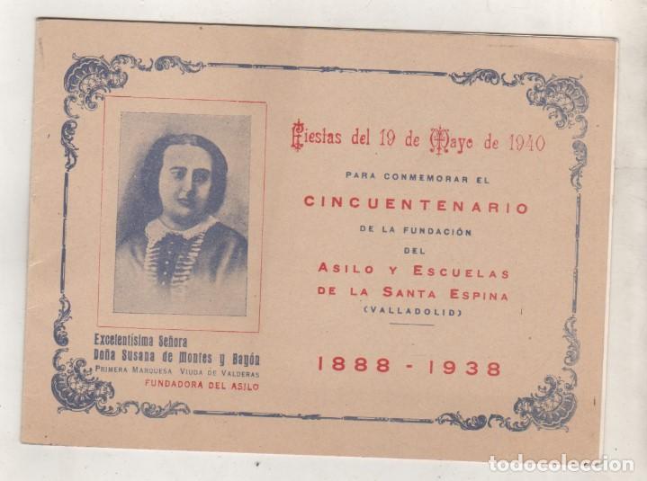 Folletos de turismo: Programa fiestas del 19 de mayo de 1940 Asilo y escuelas de la Santa Espina. Valladolid. 1888 - 1938