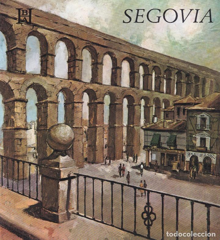 Folletos de turismo: SEGOVIA (DESPLEGABLE). CONOZCA ESPA&Ntilde;A CON NOSOTROS. BANCO HISPANO AMERICANO