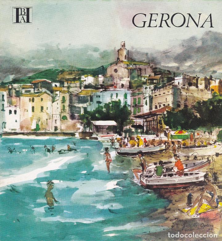 Folletos de turismo: GERONA (DESPLEGABLE). CONOZCA ESPA&Ntilde;A CON NOSOTROS. BANCO HISPANO AMERICANO