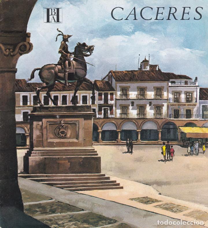 Folletos de turismo: CACERES (DESPLEGABLE). CONOZCA ESPA&Ntilde;A CON NOSOTROS. BANCO HISPANO AMERICANO