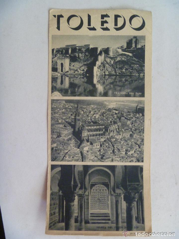 Tourismusbrosch&uuml;ren: FOLLETO DE TOLEDO , A&Ntilde;OS 40 - 50. FOTOS DE EPOCA.