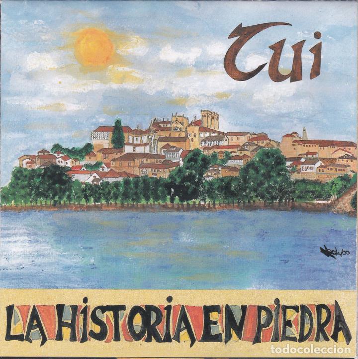 Tourismusbrosch&uuml;ren: FOLLETO DESPLEGABLE TUI. LA HISTORIA EN PIEDRA. 2000 (TUY. PONTEVEDRA) - DATOS Y MAPA CIUDAD