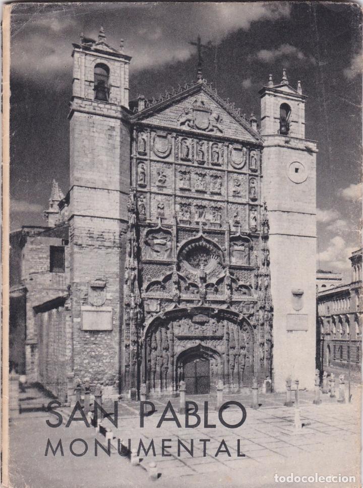 Tourismusbrosch&uuml;ren: FOLLETO SAN PABLO MONUMENTAL. IGLESIA CONVENTUAL PADRES DOMINICOS. VALLADOLID. 1962