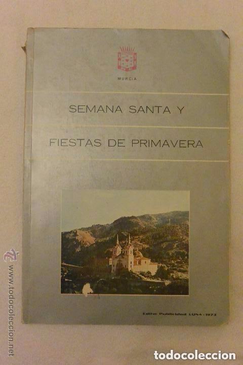 Tourismusbrosch&uuml;ren: SEMANA SANTA Y FIESTAS PRIMAVERA murcia 1973