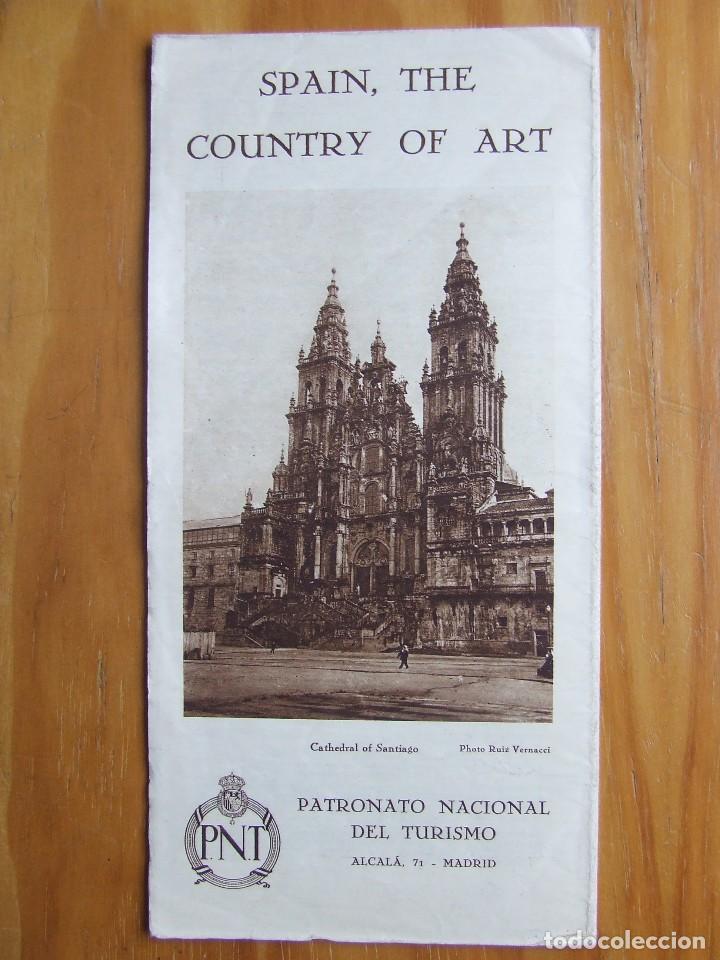 Travel Brochures: ANTIGUO FOLLETO TUR&Iacute;STICO &lsquo;SPAIN, THE COUNTRY OF ART&rsquo;