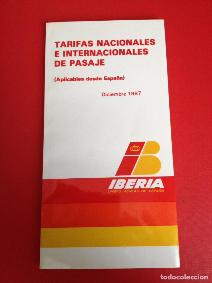 Tourismusbrosch&uuml;ren: IBERIA -Tarifa Pasaje Nacional - Internacional 1987