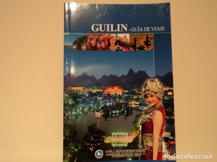 Tourismusbrosch&uuml;ren: REPUBLICA POPULAR CHINA, GUILIN AMPLIA GUIA DE VIAJE 125 PAGINAS