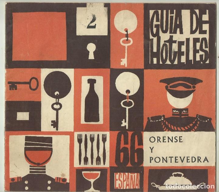 Tourismusbrosch&uuml;ren: GUIA DE HOTELES ORENSE Y PONTEVEDRA, A&Ntilde;O 1966. PUBLICACIONES DE LA SUBSECRETAR&Iacute;A DE TURISMO