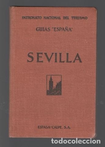 Travel Brochures: GUIA DE SEVILLA. Patronato Nac. de Turismo. Gu&iacute;as Espa&ntilde;a. MONTOTO, Santiago