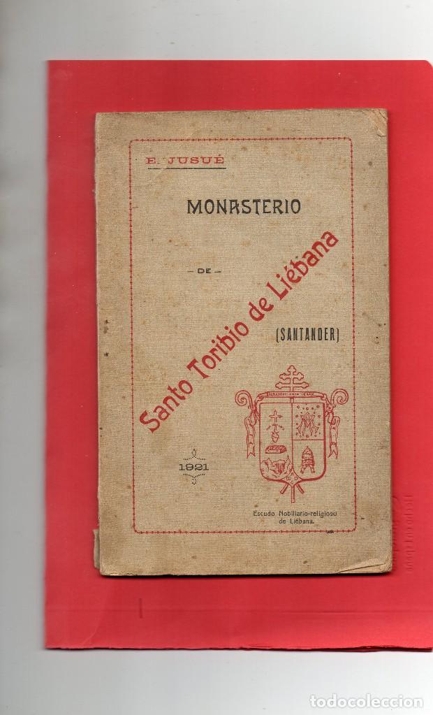 Folletos de turismo: santander. monasterio santo toribio de liebana 1921