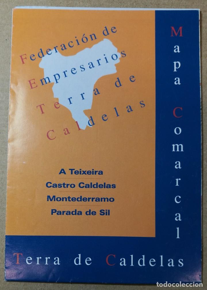 Travel Brochures: FOLLETO TURISTICO, TURISMO, DIPTICO, MAPA COMARCAL TERRA DE CALDELAS CASTRO CALDELAS