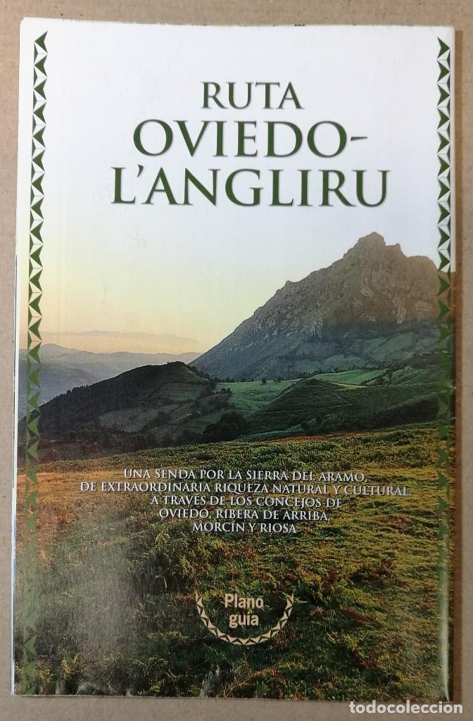 Brochures de tourisme: FOLLETO TUR&Iacute;STICO, TURISMO, PLANO GUIA RUTA OVIEDO L'ANGLIRU. ASTURIAS SIERRA DEL ARANO