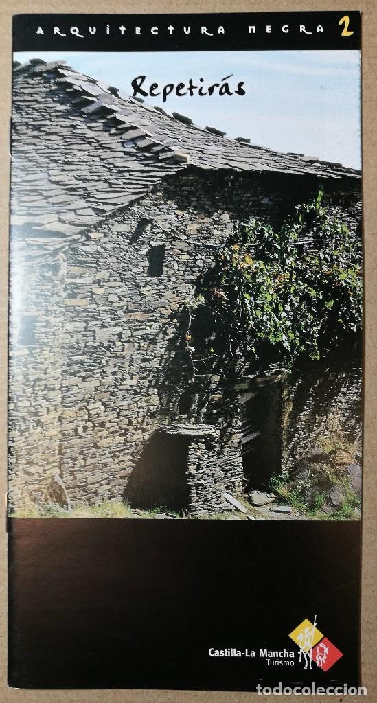 Brochures de tourisme: FOLLETO TUR&Iacute;STICO, TURISMO, LIBRILLO CASTILLA LA MANCHA LA ARQUITECTURA NEGRA 2 P12.