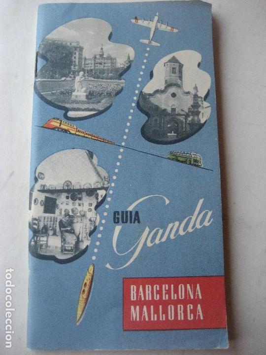 Brochures de tourisme: Barcelona -Mallorca. Guia Ganda. Junta provincial de Turismo.