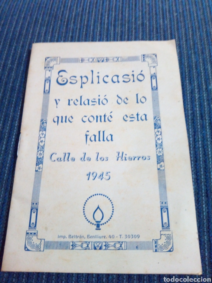 Brochures de tourisme: llibret esplicasio y relasio de lo que conte esta falla calle de los hierros 1945