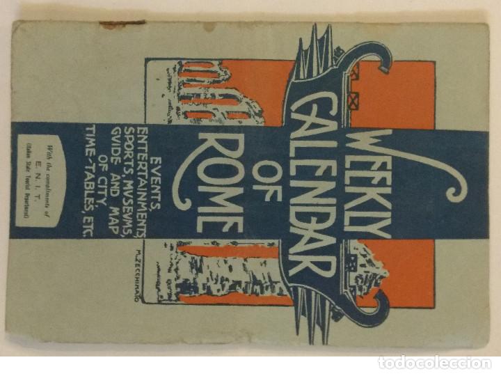 Folletos de turismo: Folleto de turismo, calendario semanal de Roma. Italia. 16,50 x 11 cm 36 p&aacute;ginas. Publiciad