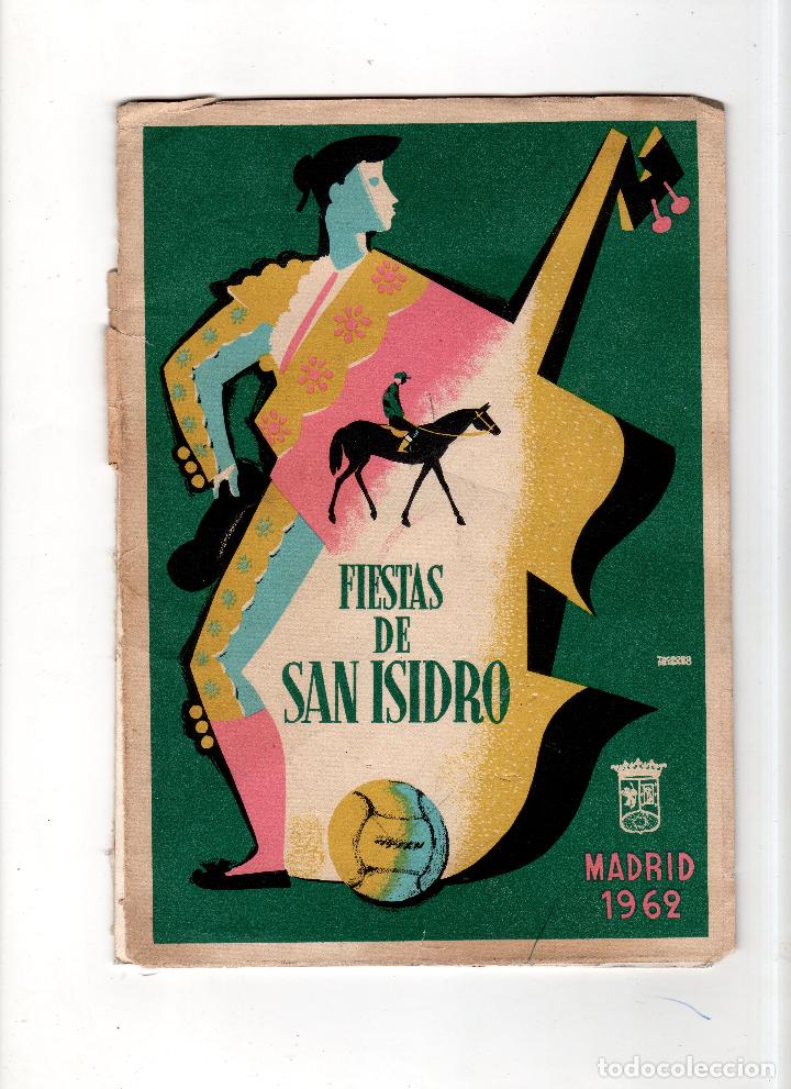 Brochures de tourisme: PROGRAMA OFICIAL DE LAS FIESTAS DE SAN ISIDRO, MADRID 1962. AYUNTAMIENTO DE MADRID.