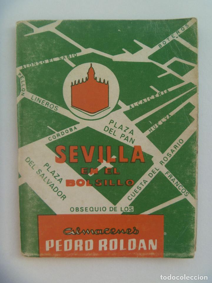 Travel Brochures: CALLEJERO DE SEVILLA : SEVILLA EN EL BOLSILLO . A&Ntilde;O 1950 ... PUBLICIDAD DE ALMACENES PEDRO ROLDAN