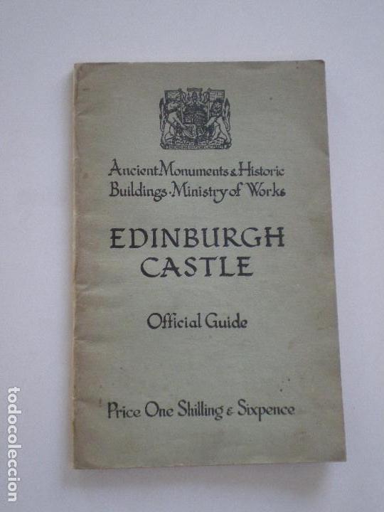 Travel Brochures: EDINBOURGH CASTLE - OFFICIAL GUIDE - GUIA OFICIAL 1953 // VINTAGE EDINBURGO ESCOCIA