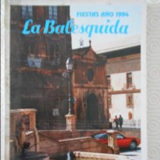 Folletos de turismo: LA BALESQUIDA. FIESTAS AÑO 1994. OVIEDO. ASTURIAS. PROGRAMA DE LAS FIESTAS. 170 GRAMOS.. Lote 140071358