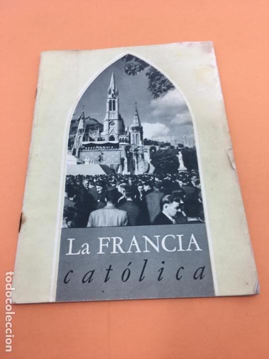 Tourismusbrosch&uuml;ren: LIBRITO INFORMATIVO TURISTICO DE LA FRANCIA CATOLICA - A&Ntilde;OS 50-60