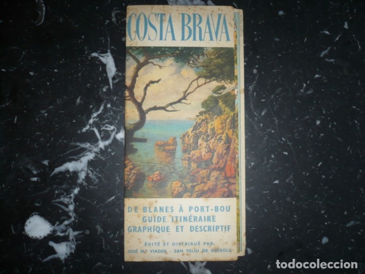Brochures de tourisme: COSTA BRAVA DE BLANES A PORT-BOU GUIDE ITINERAIRE JOSE M&ordf;VIADER SAN FELIU DE GUIOLS