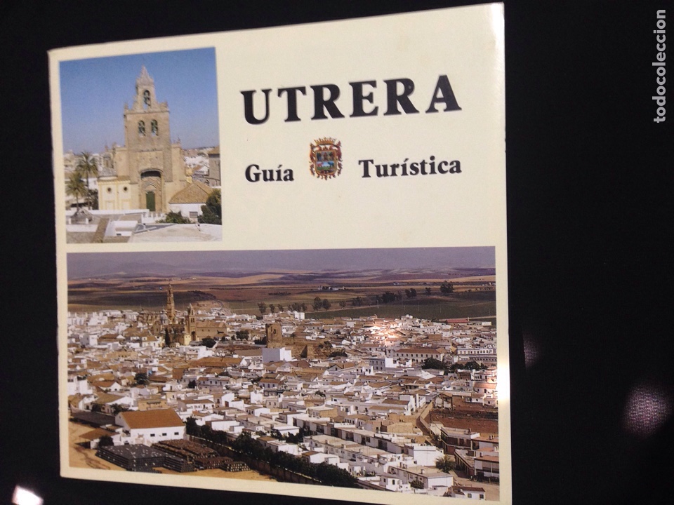Folhetos de turismo: Guia turistica de Utrera,creo que es de los a&ntilde;os 90.