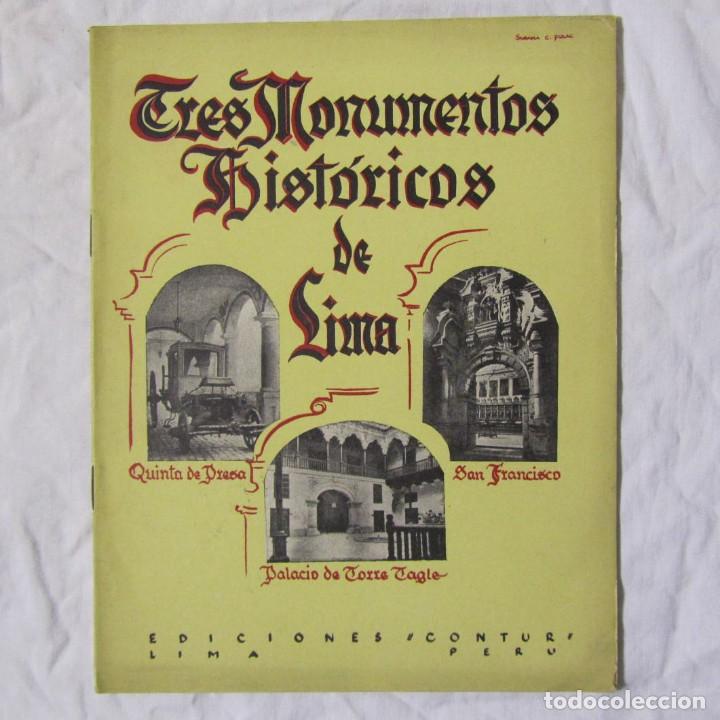 Brochures de tourisme: Librito tur&iacute;stico Tres Monumentos hist&oacute;ricos de Lima Per&uacute; 1947