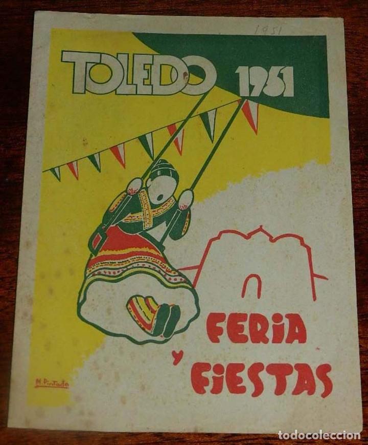 Tourismusbrosch&uuml;ren: PROGRAMA DE TOLEDO DE 191, FERIA Y FIESTAS, ILUSTRADO POR M. PINTADO, EN HONOR A NUESTRA SE&Ntilde;ORA DEL