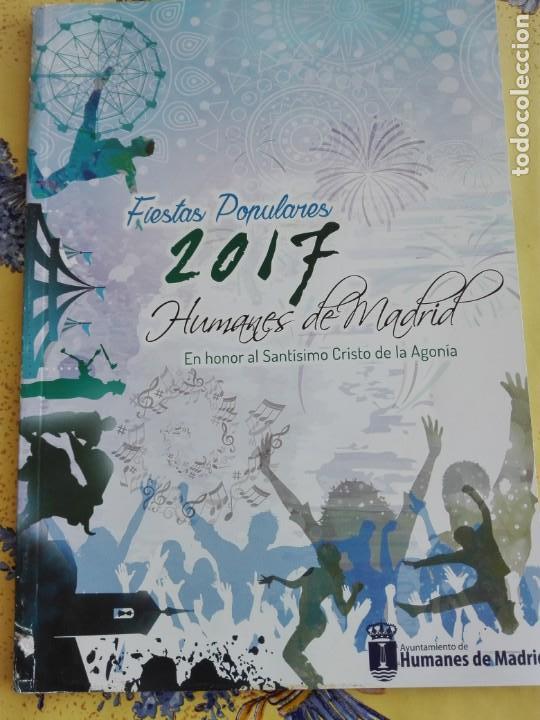 Travel Brochures: FOLLETO LIBRITO PROGRAMA FIESTAS POPULARES 2017 - HUMANES DE MADRID - CRISTO DE LA AGONIA - 200 GR