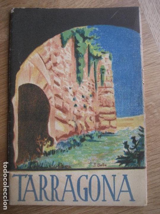 Brochures de tourisme: Tarragona. 1930. Ayuntamiento de Tarragona. Mapa 22 x 17 cms. 32 pag.