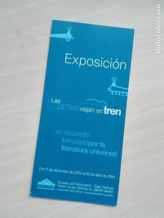 Travel Brochures: FOLLETO TRIPTICO 2003 - EXPOSICION LAS LETRAS VIAJAN EN TREN - MUSEO FERROCARRIL DELICIAS MADRID
