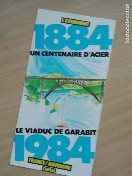 Travel Brochures: FOLLETO TRIPTICO 1984 - CENTENARIO PUENTE GARABIT FRANCIA FRANCE - FERROCARRIL TREN.