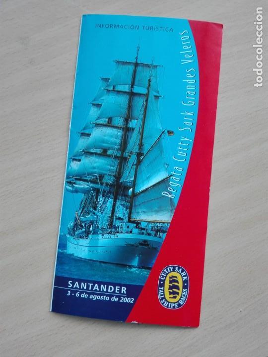 Travel Brochures: FOLLETO 2002 - REGATA CUTTY SARK GRANDES VELEROS - SANTANDER CANTABRIA - NAVAL BARCO