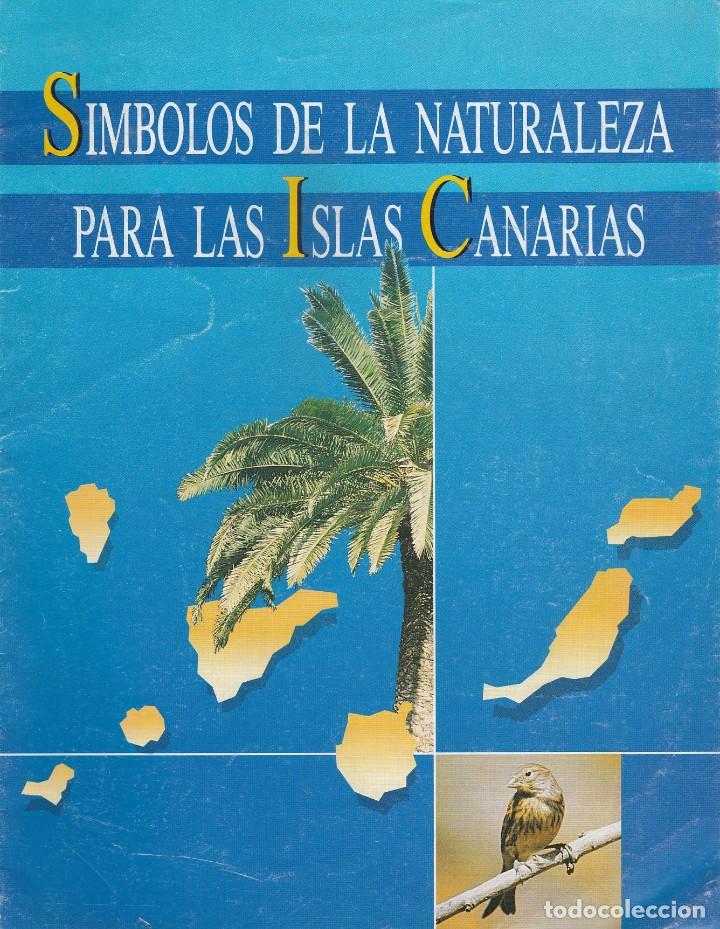 Folletos de turismo: SIMBOLOS DE LA NATURALEZA PARA LAS ISLAS CANARIAS. FOLLETO DESPLEGABLE 4 HOJAS