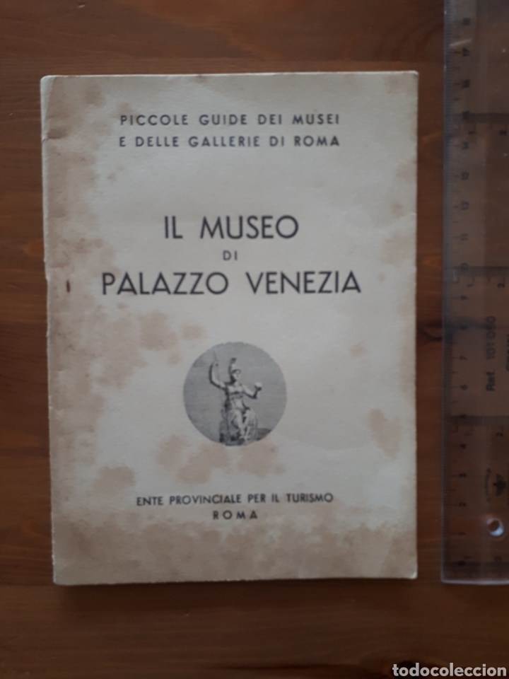 Tourismusbrosch&uuml;ren: Peque&ntilde;a gu&iacute;a museos y galer&iacute;as Roma. Il museo di Palazzo Venezia. En italiano.