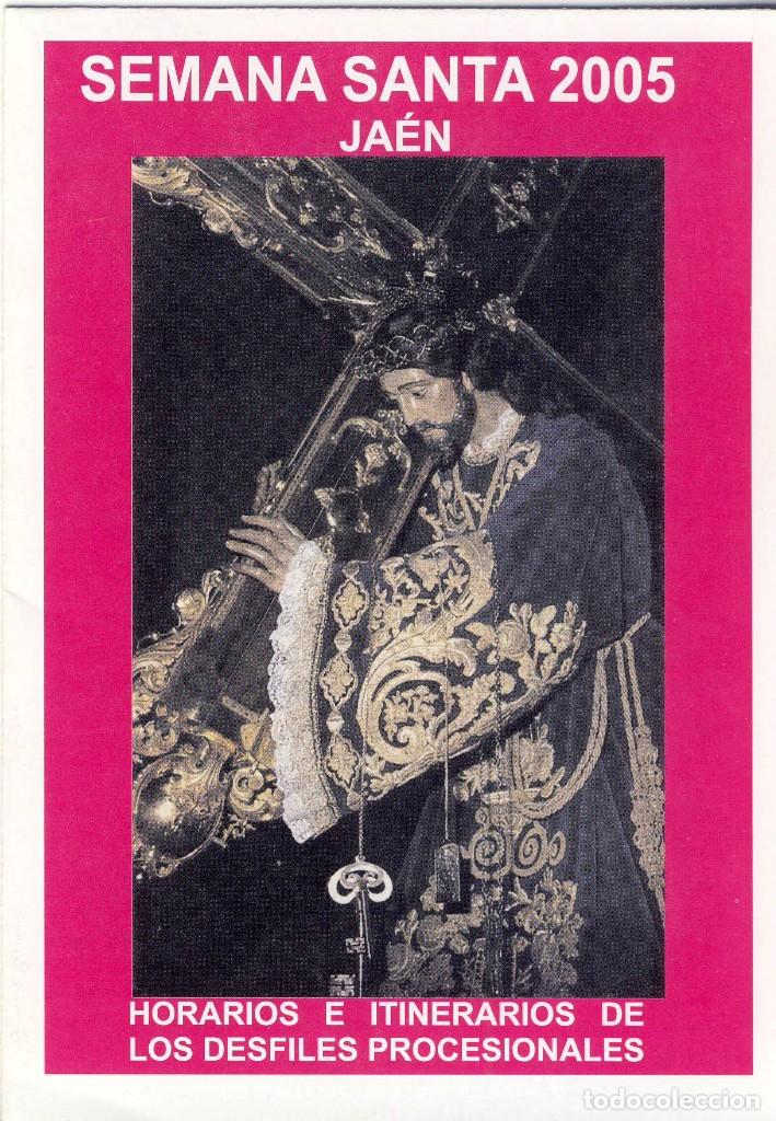 Travel Brochures: JA&Eacute;N.- SEMANA SANTA 2005.- HORARIOS DE PROCESIONES, RECORRIDOS, PASOS, ETC.- (1)