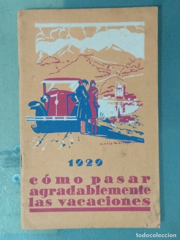 Travel Brochures: CATALOGO 1929. COMO PASAR AGRADABLEMENTE  LAS VACACIONES