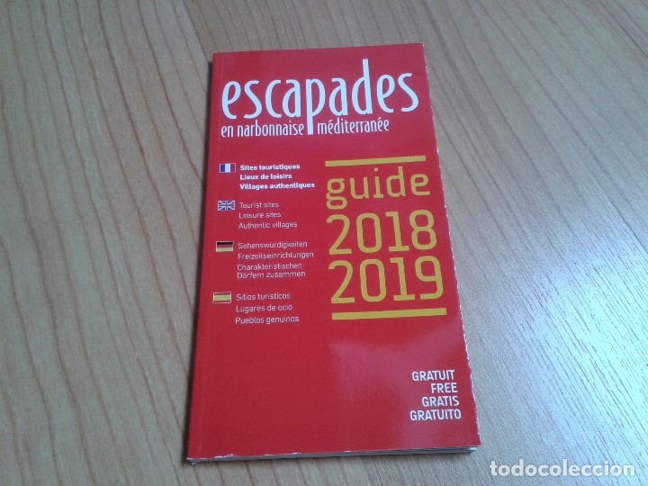 Foglietti di turismo: Gu&iacute;a Tur&iacute;stica -- Escapades -- Narbonnaise M&eacute;diterrane&eacute; -- Narbona Maditerranea -- Francia