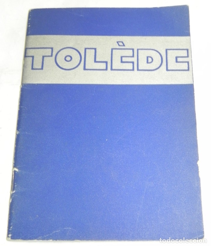 Brochures de tourisme: Folleto Tur&iacute;stico en frances, Toledo, MB Coss&iacute;o, Patronato Nacional Turismo, Rep&uacute;blica Espa&ntilde;ola, 193