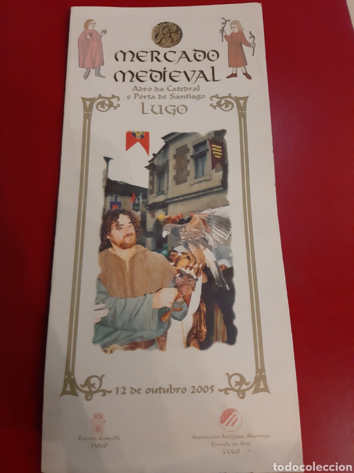 Folletos de turismo: 2005 Lugo Mercado medieval 12 octubre programa - Foto 1
